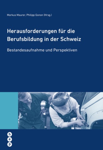 Markus M?urer. Herausforderungen f?r die Berufsbildung in der Schweiz