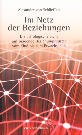 Alexander von Schlieffen. Im Netz der Beziehungen