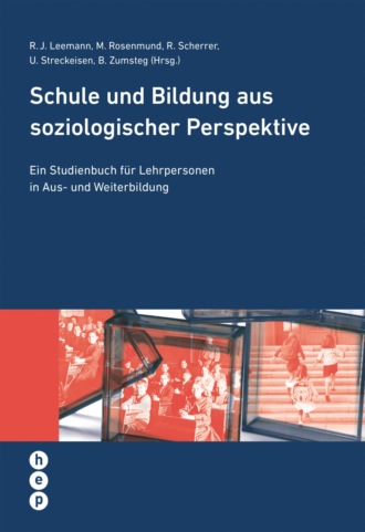 Regina Scherrer. Schule und Bildung aus soziologischer Perspektive (E-Book)