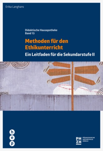 Erika Langhans. Methoden f?r den Ethikunterricht (E-Book)