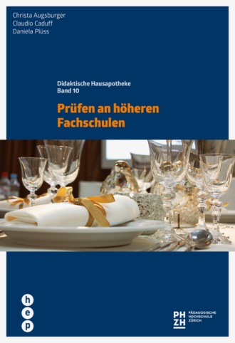 Prof. Dr. Claudio Caduff. Pr?fen an h?heren Fachschulen (E-Book)