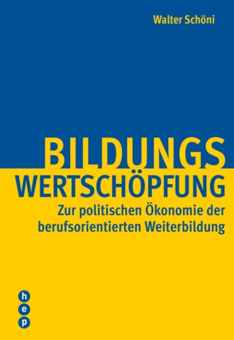 Walter Sch?ni. Bildungswertsch?pfung