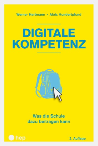 Werner Hartmann. Digitale Kompetenz (E-Book)