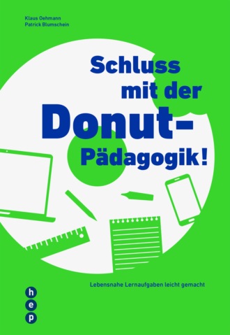 Klaus Oehmann. Schluss mit der Donut-P?dagogik! (E-Book)