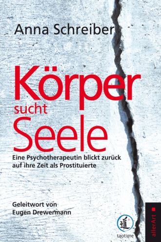 Anna Schreiber. K?rper sucht Seele