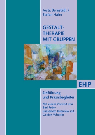 Stefan Hahn. Gestalttherapie mit Gruppen