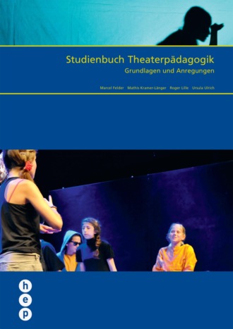 Marcel Felder. Studienbuch Theaterp?dagogik (E-Book, Neuausgabe)