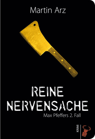 Martin Arz. Reine Nervensache