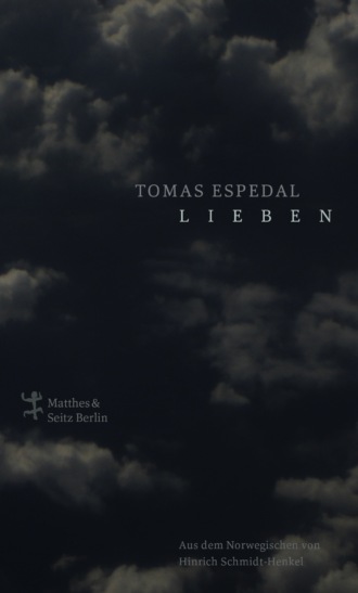 Tomas Espedal. Lieben