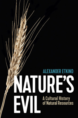 Alexander Etkind. Nature's Evil