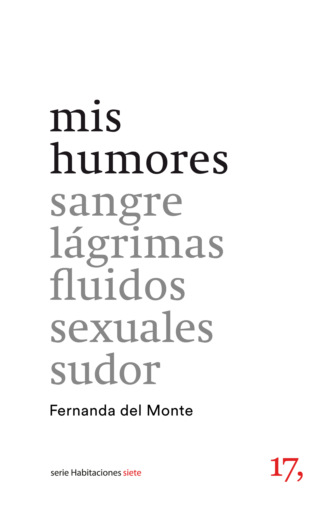 Fernanda del Monte. mis humores