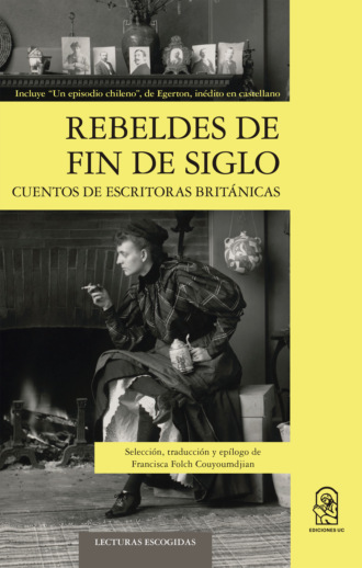 Francisca Folch Couyoumdjian. Rebeldes de fin de siglo