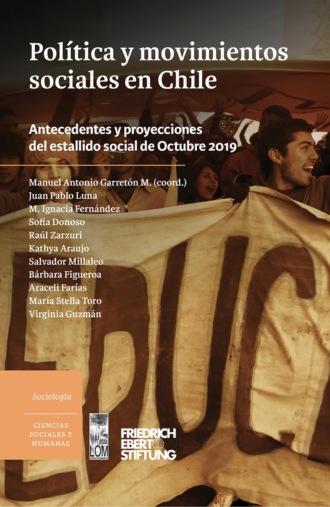 Varios autores. Pol?tica y movimientos sociales en Chile. Antecedentes y proyecciones del estallido social de Octubre de 2019