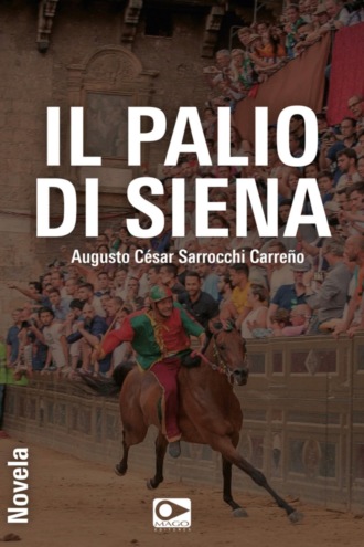 Augusto Sarrocchi. Il palio di siena