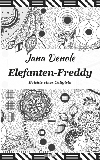 Jana Denole. Elefanten-Freddy