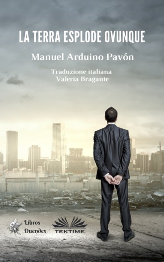 Обложка книги «La Terra Esplode Ovunque»