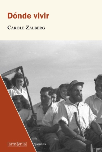 Carole Zalberg. D?nde vivir