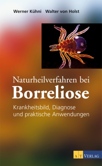 Werner K?hni. Naturheilverfahren bei Borreliose - eBook