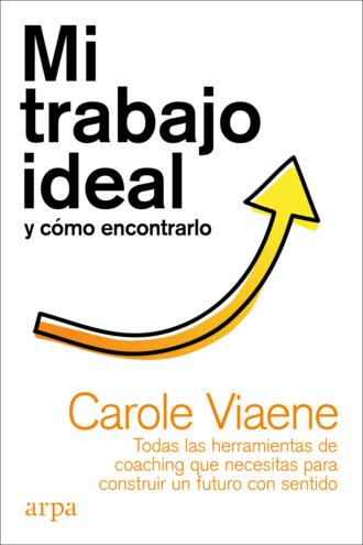 Carole Viaene. Mi trabajo ideal y c?mo encontrarlo