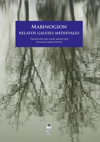 Varios autores. Mabinogion. Relatos galeses medievales