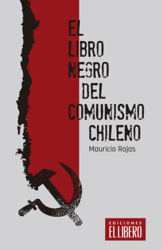 Mauricio Rojas. El libro negro del comunismo chileno