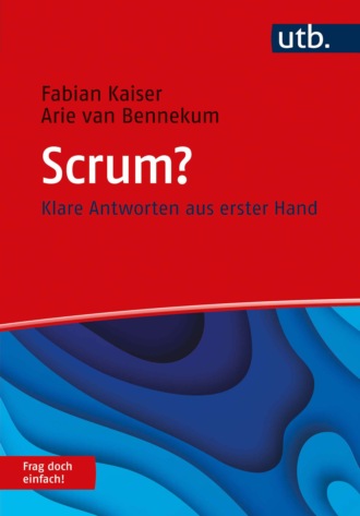 Fabian Kaiser. Scrum? Frag doch einfach!