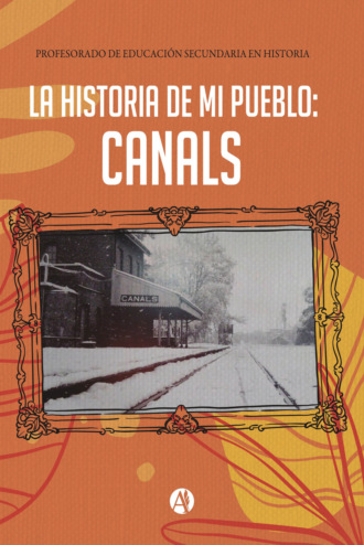 INSTITUTO SUPERIOR DEL PROFESORADO CANALS. La historia de mi pueblo