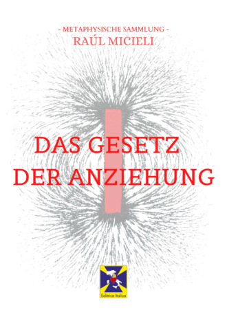 Editrice Italica. Das Gesetz Der Anziehung