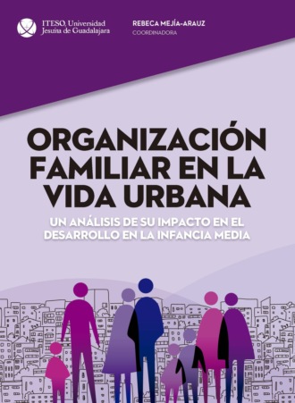 Tania Zohn Muldoon. Organizaci?n familiar en la vida urbana