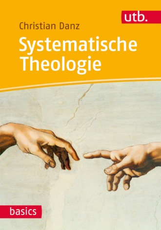 Christian Danz. Systematische Theologie