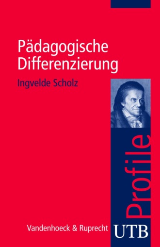 Ingvelde Scholz. P?dagogische Differenzierung