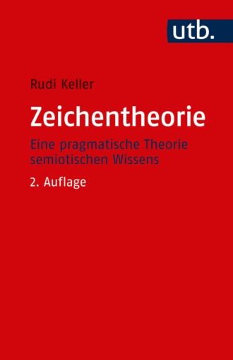 Rudi Keller. Zeichentheorie