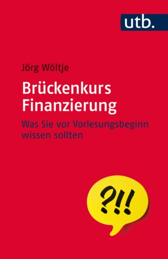 J?rg W?ltje. Br?ckenkurs Finanzierung