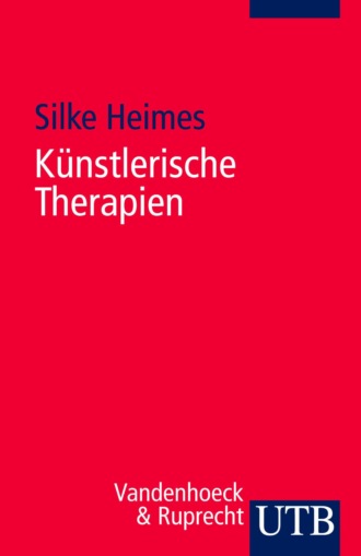 Silke Heimes. K?nstlerische Therapien