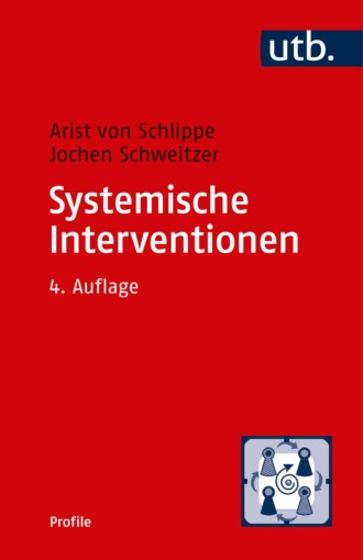 Jochen Schweitzer. Systemische Interventionen