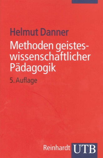 Helmut Danner. Methoden geisteswissenschaftlicher P?dagogik