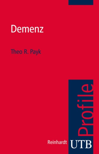 Theo R.  Payk. Demenz