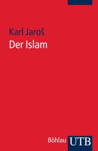 Karl Jaroš. Der Islam