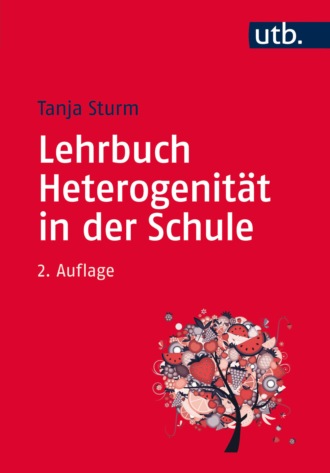 Tanja Sturm. Lehrbuch Heterogenit?t in der Schule