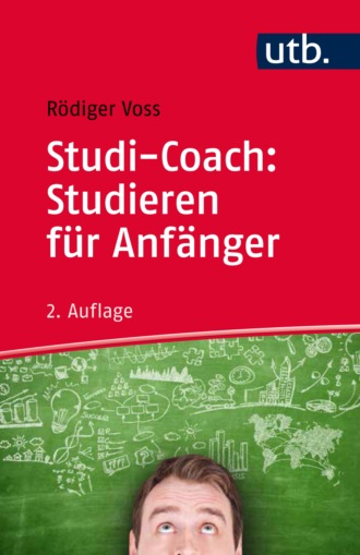 R?diger Voss. Studi-Coach: Studieren f?r Anf?nger