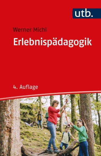 Werner Michl. Erlebnisp?dagogik