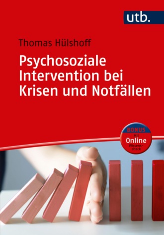 Thomas H?lshoff. Psychosoziale Intervention bei Krisen und Notf?llen