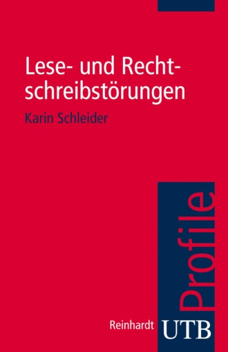 Karin Schleider. Lese- und Rechtschreibst?rungen