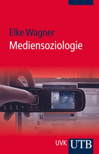 Elke Wagner. Mediensoziologie