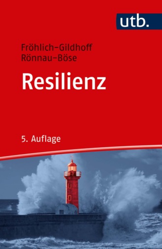 Maike R?nnau-B?se. Resilienz