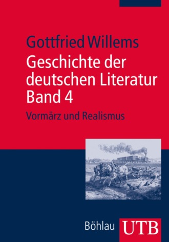 Gottfried Willems. Geschichte der deutschen Literatur Band 4