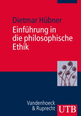 Dietmar H?bner. Einf?hrung in die philosophische Ethik