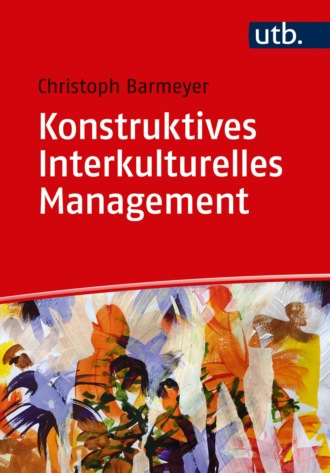 Christoph Barmeyer. Konstruktives Interkulturelles Management