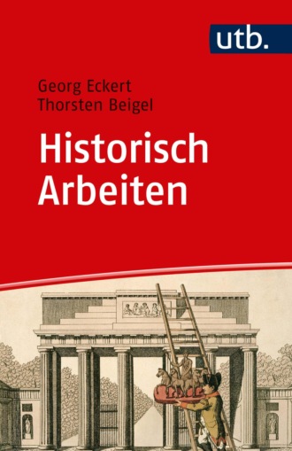 Georg Eckert. Historisch Arbeiten