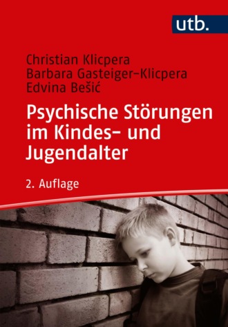 Christian Klicpera. Psychische St?rungen im Kindes- und Jugendalter